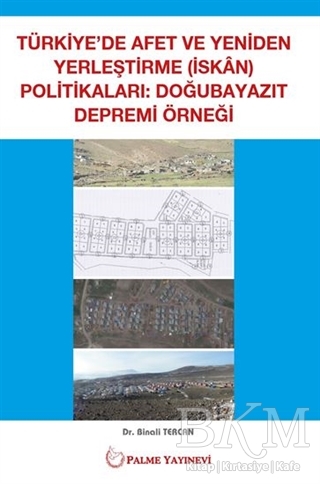 Türkiye`de Afet ve Yeniden Yerleştirme Politikaları - Palme Yayıncılık