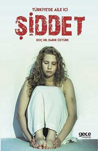 Türkiye`de Aile İçi Şiddet - Gece Kitaplığı