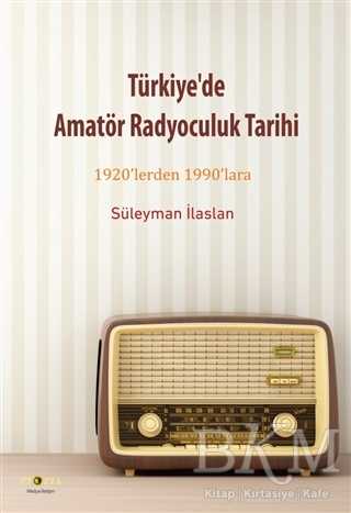 Türkiye`de Amatör Radyoculuk Tarihi
