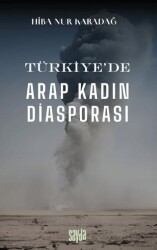 Türkiye’de Arap Kadın Diasporası - Sayda Yayınları
