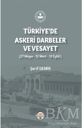 Türkiye`de Askeri Darbeler Ve Vesayet - Türk İdari Araştırmaları Vakfı