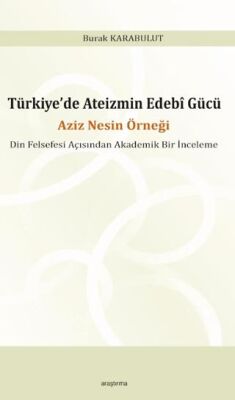 Türkiye’de Ateizmin Edebî Gücü - 1