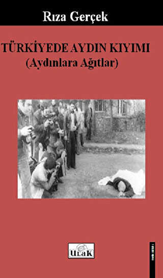 Türkiye’de Aydın Kıyımı - Ulak Yayıncılık