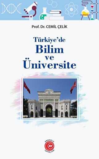 Türkiye`de Bilim ve Üniversite