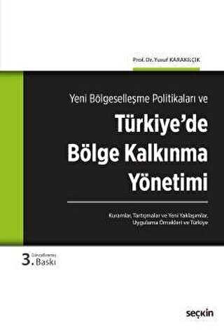 Türkiye`de Bölge Kalkınma Yönetimi - Seçkin Yayıncılık