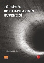 Türkiye’de Boru Hatlarının Güvenliği - Nobel Bilimsel Eserler