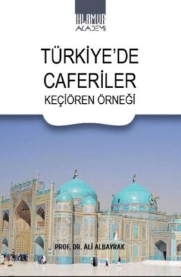 Türkiye`de Caferiler - 1