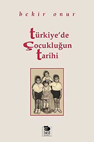 Türkiye’de Çocukluğun Tarihi
