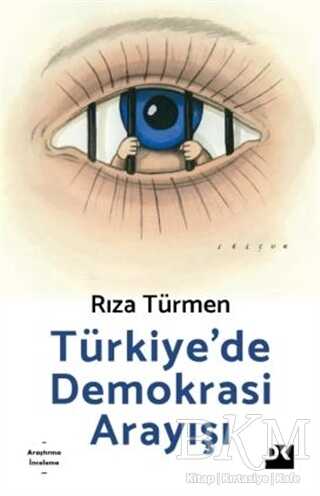 Türkiye’de Demokrasi Arayışı - Doğan Kitap