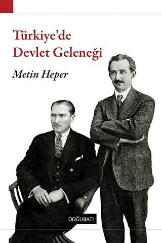 Türkiye’de Devlet Geleneği - Doğu Batı Yayınları