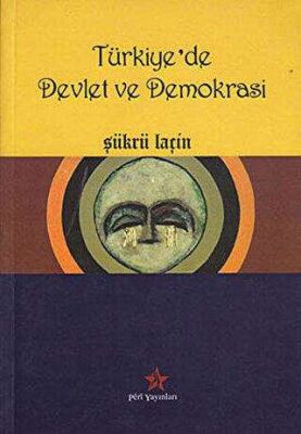 Türkiye’de Devlet ve Demokrasi - 1