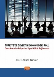 Türkiye’de Devletin Ekonomideki Rolü - Nobel Bilimsel Eserler