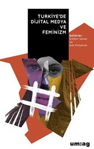 Türkiye’de Dijital Medya ve Feminizm