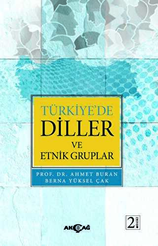 Türkiye’de Diller ve Etnik Gruplar - Akçağ Yayınları