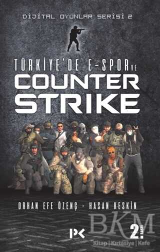 Türkiye`de E-Spor ve Counter Strike