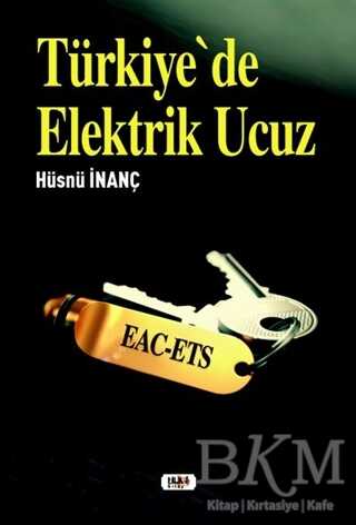 Türkiye`de Elektrik Ucuz - Tilki Kitap