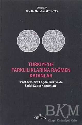 Türkiye'de Farklılıklarına Rağmen Kadınlar