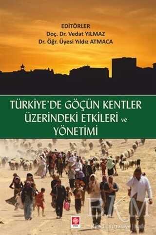 Türkiyede Göçün Kentler Üzerindeki Etkileri ve Yönetimi