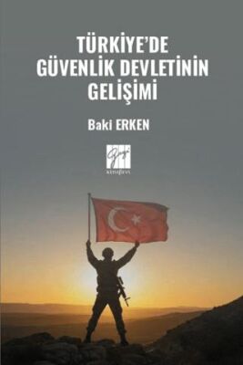 Türkiye’de Güvenlik Devletinin Gelişimi - 1