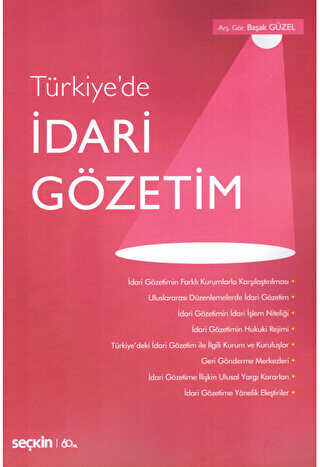 Türkiye`de İdari Gözetim - Seçkin Yayıncılık