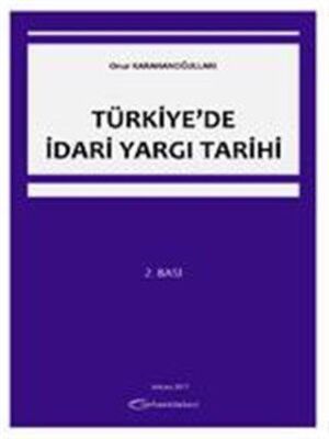 Türkiye`de İdari Yargı Tarihi - 1