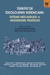 Türkiye’de İdeolojinin Serencamı - İktidar Mücadelesi ve Hegemonik Pratikler - Nika Yayınevi