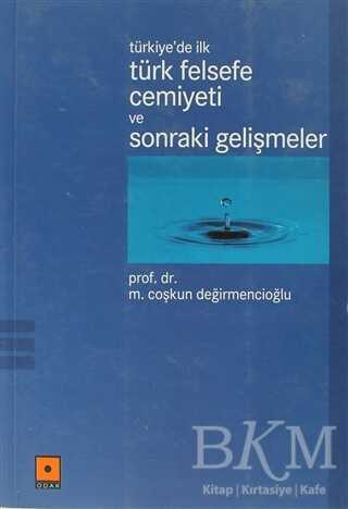 Türkiye’de İlk Türk Felsefe Cemiyeti ve Sonraki Gelişmeler