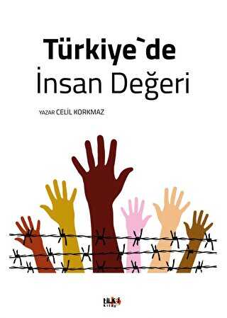 Türkiye`de İnsan Değeri - Tilki Kitap