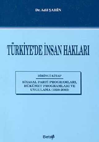 Türkiye’de İnsan Hakları 1. Kitap - Beta Yayınevi