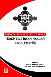 Türkiye`de İnsan Hakları Problematiği - Ekin Basım Yayın