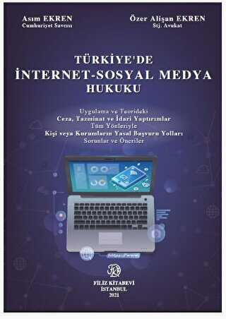 Türkiye`de İnternet - Sosyal Medya Hukuku