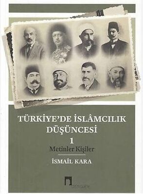 Türkiye’de İslamcılık Düşüncesi - 1