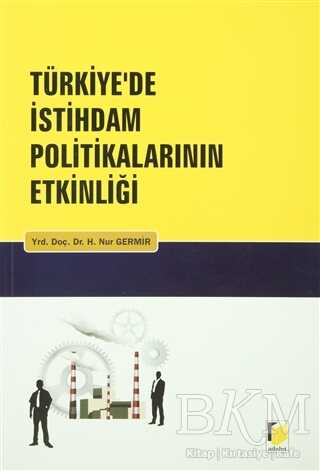 Türkiye’de İstihdam Politikalarının Etkinliği - Adalet Yayınevi