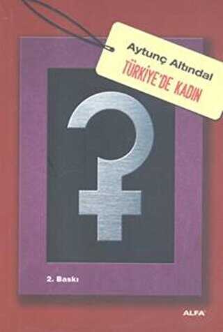Türkiye’de Kadın - Alfa Yayınları