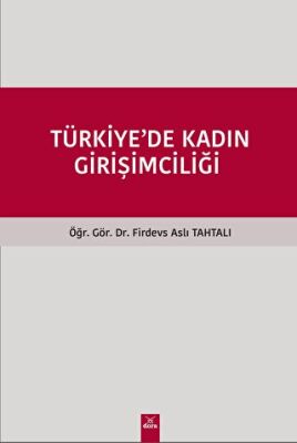 Türkiye`de Kadın Girişimciliği - 1