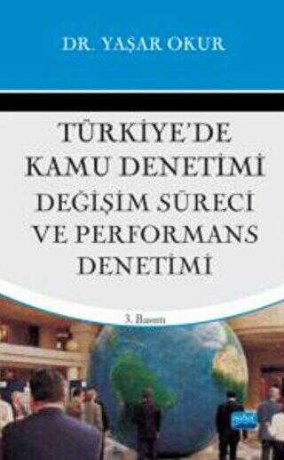 Türkiye’de Kamu Denetimi; Değişim Süreci ve Performans Denetimi