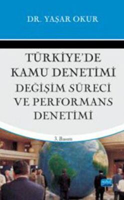 Türkiye’de Kamu Denetimi; Değişim Süreci ve Performans Denetimi - 1