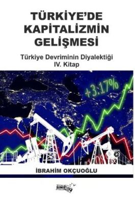 Türkiye`de Kapitalizmin Gelişmesi - 1
