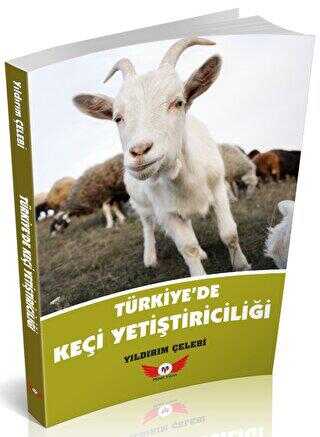 Türkiye`de Keçi Yetiştiriciliği - Minel Yayın