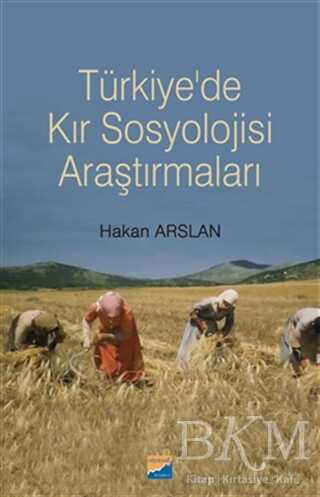 Türkiye`de Kır Sosyolojisi Araştırmaları