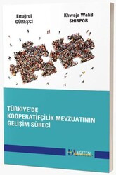 Türkiye’de Kooperatifçilik Mevzuatının Gelişim Süreci - Eğiten Kitap