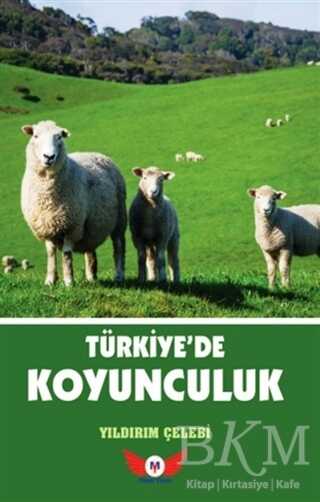 Türkiye`de Koyunculuk - Minel Yayın