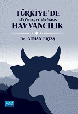 Türkiye’de Küçükbaş ve Büyükbaş Hayvancılık - 1