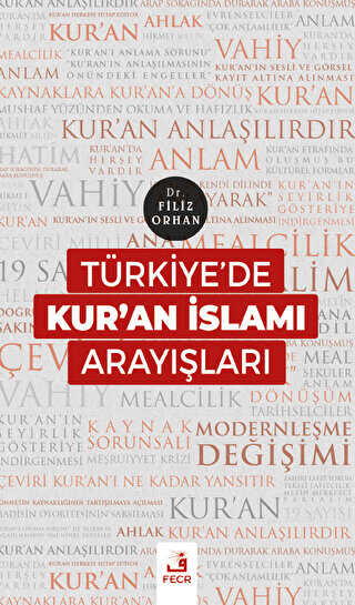 Türkiye`de Kur`an İslamı Arayışları