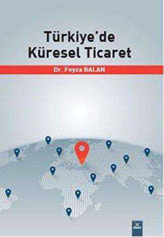 Türkiye`de Küresel Ticaret