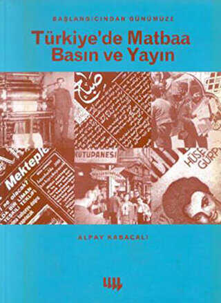 Türkiye`de Matbaa Basın ve Yayın - Literatür Yayıncılık