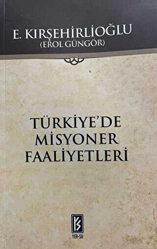 Türkiye`de Misyoner Faaliyetleri