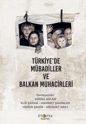 Türkiye’de Mübadiller ve Balkan Muhacirleri - 1