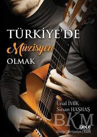 Türkiye’de Müzisyen Olmak