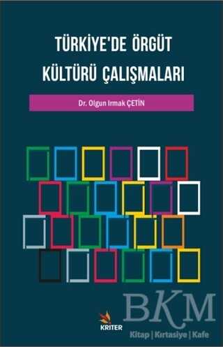 Türkiye`de Örgüt Kültürü Çalışmaları
